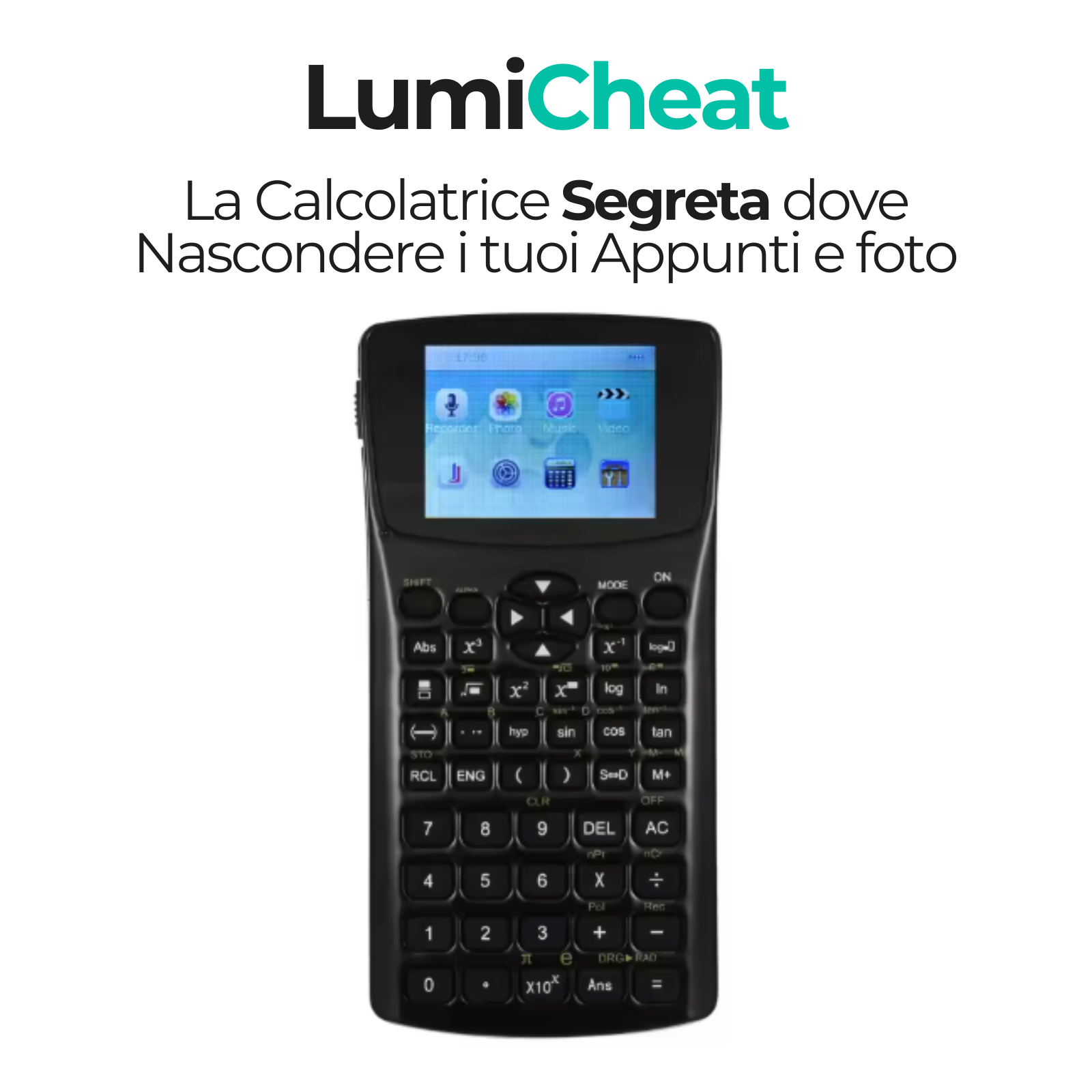 LumiCheat – La calcolatrice segreta dove nascondere i tuoi appunti, formule e foto.